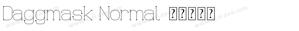 Daggmask Normal字体转换